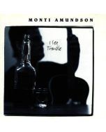Monti Amundson & The Blubinos - I See Trouble CD