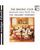 The Hilliard Ensemble - The Singing Club CD