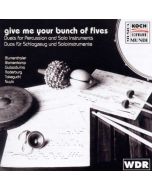 Give me your Bunch of Fives CD