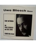 Uwe Bliesch - Lieder und Balladen von Franz Schubert und Carl Loewe LP