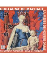 Guillaume de Machaut (1300-1377) - La Messe de Nostre Dame CD
