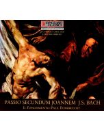 Johann Sebastian Bach (1685-1750) • Passio Secundum Joannem 2 CDs