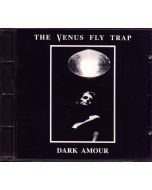 Venus Fly Trap • Dark Amour CD