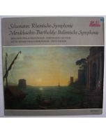 Schumann • Rheinische Symphonie / Mendelssohn-Bartholdy • Italienische Symphonie LP