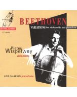 Pieter Wispelwey: Ludwig van Beethoven (1770-1827) • Variations CD