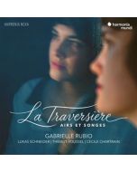Gabrielle Rubio - La Traversiere (Airs et Songes) CD