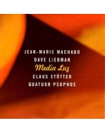 Jean-Marie Machado & Dave Liebman - Media Luz CD