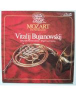 Wolfgang Amadeus Mozart (1756-1791) • Die Hornkonzerte LP • Vitalij Bujanowskij