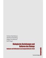 Dialogische Beziehungen und Kulturen des Dialogs