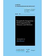 Europäische Integration - Ordnungspolitische Chancen und Defizite