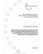 Jan Philipp Schmidt-Ewig • Neuartiges Maschinenkonzept zur Bearbeitung gekrümmter Strangpressprofile