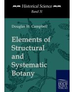 Elements of Structural and Systematic Botany