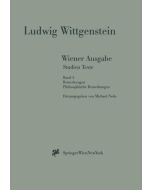 Ludwig Wittgenstein • Wiener Ausgabe Studien Texte: Band 3