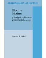 Norman H. Hadley • Elective Mutism