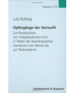 Lutz Rühling • Opfergänge der Vernunft