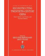 Reconstructing Twentieth-Century China