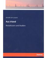 Arnold von Lasaulx • Aus Irland