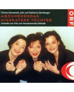 Abduhenendas mißratene Töchter CD