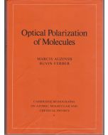 Marcis Auzinsh & Ruvin Ferber • Optical Polarization of Molecules