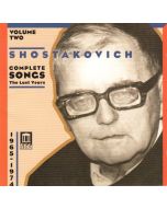 Dmitri Shostakovich (1906-1975) • Complete Songs, Volume 2 CD