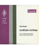 Max Reger (1873-1916) • Geistliche Gesänge 7"