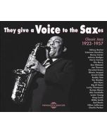 They Give A Voice to Saxes - Classic Jazz 1923-1957 CD