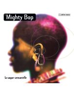 The Mighty Bop - La Vague Sensorielle LP