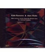 Kate Romano • 20th-Century Music from the British Isles for Clarinet & Piano CD