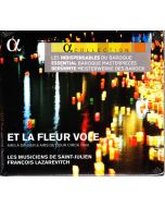 Et la Fleur vole - Tänze und Airs de Cour um 1600 CD