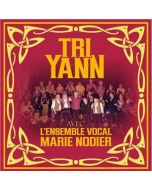 Tri Yann - Avec L'Ensemble Vocal Marie Nodier CD