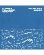 Florian Pellissier - Pacifiques Biches LP