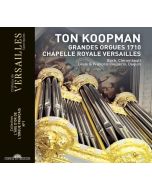 Ton Koopman - Grandes Orgues 1710 Chapelle Royale Versailles CD
