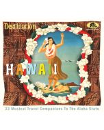 Destination Hawaii: 33 Musical Travel Companions To The Aloha State CD
