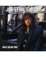 Joe Lynn Turner (Rainbow) - Hurry Up And Wait CD