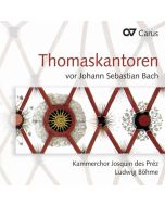 Thomaskantoren vor Johann Sebastian Bach CD