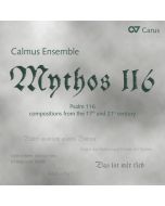 Calmus Ensemble - Mythos 116 (Der 116.Psalm) CD