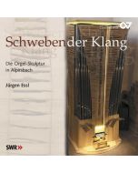 Die Orgel-Skulptur in Alpirsbach - Schwebender Klang CD