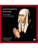 Spätmittelalterliche Marienklage CD