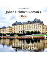 Johan Helmich Roman (1694-1758) - Konzerte für Oboe, Streicher & Bc D-Dur & B-Dur CD