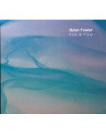 Dylan Fowler - Ebb & Flow CD