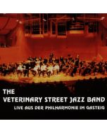 Veterinary Street Jazz Band - Live aus der Philharmonie im Gasteig CD