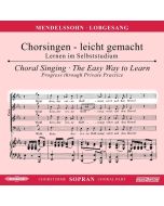Chorsingen leicht gemacht - Felix Mendelssohn: Symphonie Nr. 2 "Lobgesang" (Sopran) CD
