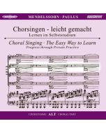 Chorsingen leicht gemacht - Felix Mendelssohn: Paulus (Alt) CD