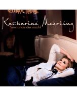 Katharine Mehrling - Am Rande der Nacht CD