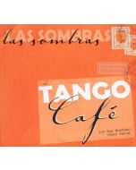 Las Sombras - Tango Cafe CD