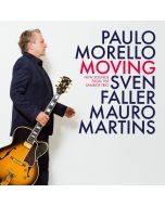 Paulo Morello, Sven Faller & Mauro Martins - Moving CD