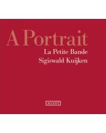 La Petite Bande - A Portrait CD