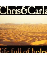 Chris & Carla - Life Full Of Holes LP