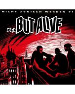 But Alive - Nicht zynisch werden?! CD