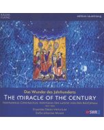 The Miracle of the Century - Hermannus Contractus (Hermann der Lahme von der Reichenau) CD